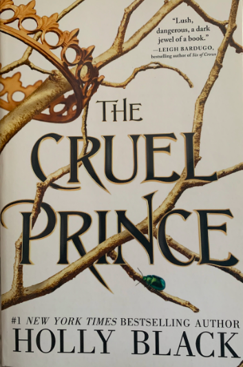The Cruel Prince: A Tale of Bloodshed and Betrayal